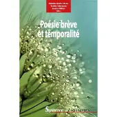Presses Universitaires Du Septen-Trion Poésie brève et temporalité