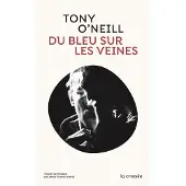Delcourt Du bleu sur les veines - Tony O'NEIL
