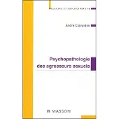 Elsevier Psychopathologie des agresseurs sexuels