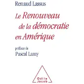 Odile Le renouveau de la démocratie en Amérique
