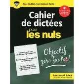 First Cahier de dictées Pour les Nuls