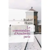 La découverte Le commandant d'Auschwitz parle