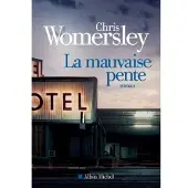 Albin Michel La Mauvaise pente