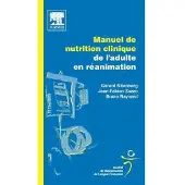 Elsevier Manuel de nutrition clinique de l'adulte en réanimation