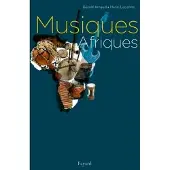 Fayard Musiques de toutes les Afriques