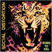 Social Distortion CD de - Born To Kill - pour Indifférent - Standard - Taille Standard