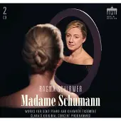 Berlin Ragna Schirmer - Schumann: Madame Schumann CD