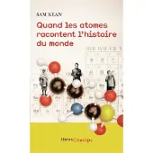 FLAMMARION Quand les atomes racontent l'histoire du monde