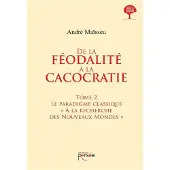 Persee De la féodalité à la cacocratie - Tome 2