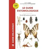Delachaux et niestlé Le Guide entomologique