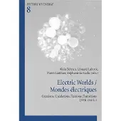 Peter Lang Electric Worlds Mondes électriques