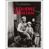 Hc Eds Le Québec d'antan - Jacques Saint-Pierre