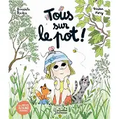 Larousse Tous sur le pot - Bénédicte Rivière