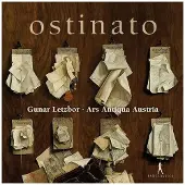 Pias Vilsmayr / Letzbor / Ars Antiqua Austria - Ostinato [Compact Discs]