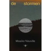 De Bezige Bij De Stormen - Neuville Maaike