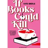 Luitingh-sijthoff If Books Could Kill - Tine Poesen