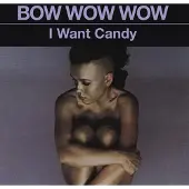 MUSIC ON CD Bow Wow Wow - I Want Candy [Cd] Holland - Import