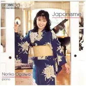 OUTHERE Japonisme : Piano De Saint-Saens, Gil-Marchaix, Tansman, Szanto, Scott Ogawa, Piano