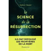 FLAMMARION La science de la résurrection