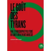 Le Bord De L'eau Eds Le goût des tyrans