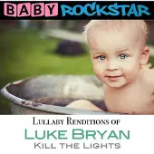 Ginza.se Luke Bryan Kill The Lights: Lullaby Renditions