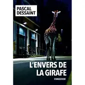 Rivages L'Envers de la girafe - Pascal Dessaint