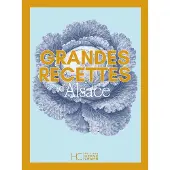 Hc Eds Grandes recettes d'Alsace - Collectif