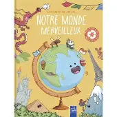 Yoyo Books Notre monde merveilleux - Collectif