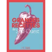 Hc Eds Grandes recettes du Sud-Ouest - Collectif