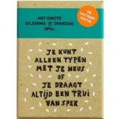 BIS Publishers Het grote dilemma op dinsdag spel