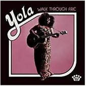 Warner Yola - Walk Through Fire CD