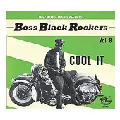 Cd Boss Black Rockers Volume 8: Cool It