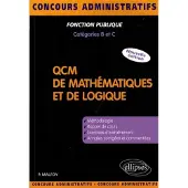 Ellipses QCM de mathématiques et de logique. Nouvelle édition