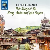 Naxos Folk Music From China Volume 16