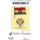 Editions L'Harmattan La Ligue Nationale kurde Khoyboun