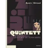 Dupuis Quintett - Tome 1 - Histoire de Dora Mars - tome 1/5