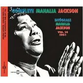 Frémeaux & Associés Intégrale Volume 14, Mahalia Sings Part 1, 1961 Inclus un livret de 12 pages