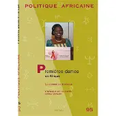 Karthala POLITIQUE AFRICAINE N-095 - Première dames en Afrique - Collectif
