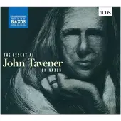 OUTHERE The Essential John Tavener On Naxos