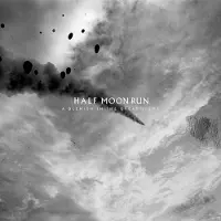 Membran 17% Fee Half Moon Run - A Blemish In The Great Light [Cd] Digipack Packaging