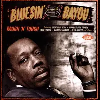 Ace Records Bluesin' By The Bayou