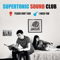 Suburban Supertonic Sound Clu - Please Don't Ask / I Need You [Vinyl]