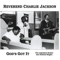 Bertus Distributie Reverend Charlie Jac - God's Got It: The Legendary Booker And Jackson Singles (R