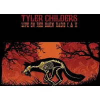 Coast2Coast Tyler Childers - Live On Red Barn Radio I & Ii [Vinyl]