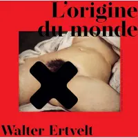 Cnr Walter Ervelt - L'origine Du Monde Lp