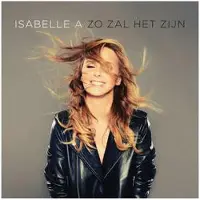 Cd Isabelle A - Zo Zal Het Zijn Cd