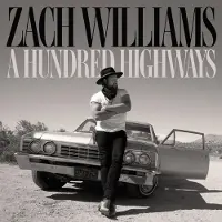 Coast2Coast Zach Williams - A Hundred Highways [Compact Discs]