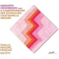 OUTHERE Thuille, Poulenc, Francaix, Sextets