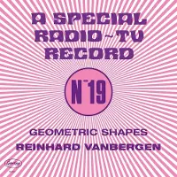 Coast2Coast Reinhard Vanbergen - Geometric Shapes (a Special Radio-tv Record N°19) Cd