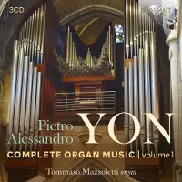 Brilliant Yon : Intégrale de l'œuvre pour orgue Volume 1